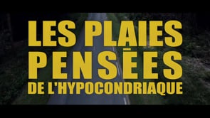 Les Plaies Pensées De l’Hypocondriaque