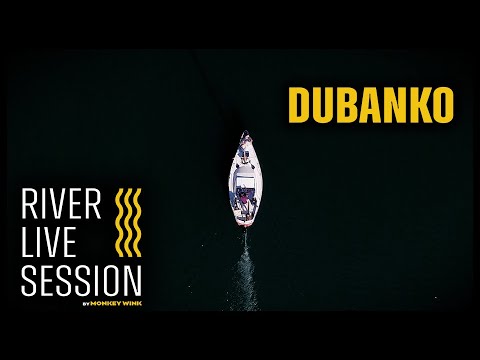 River Live Session – Dubanko